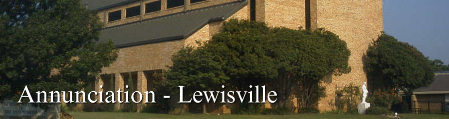 The Church of The Annunciation - Lewisville TX